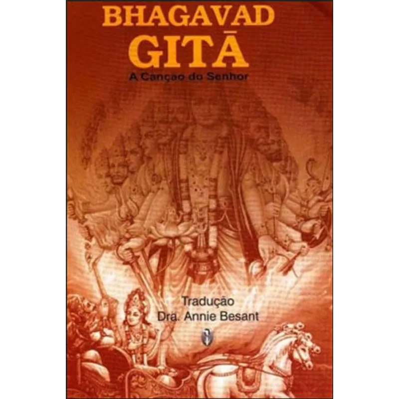 BHAGAVAD GITA - A CANÇAO DO SENHOR