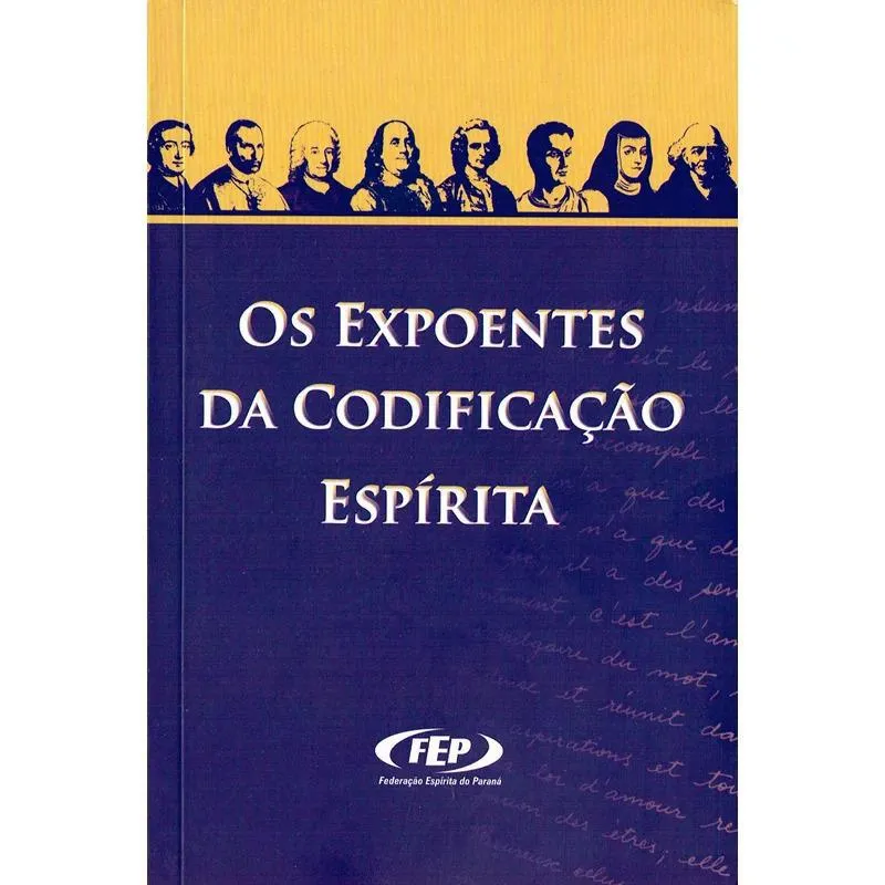 Livro Expoentes Da Codificação Espírita