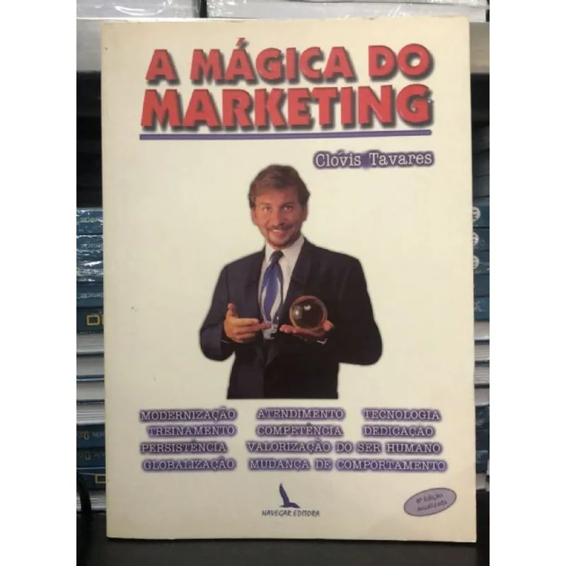 Usado - A Màgica Do Marketing (cl�vis Tavares)