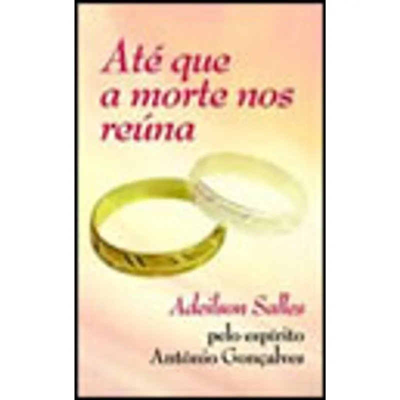 ATÉ QUE A MORTE NOS REÚNA