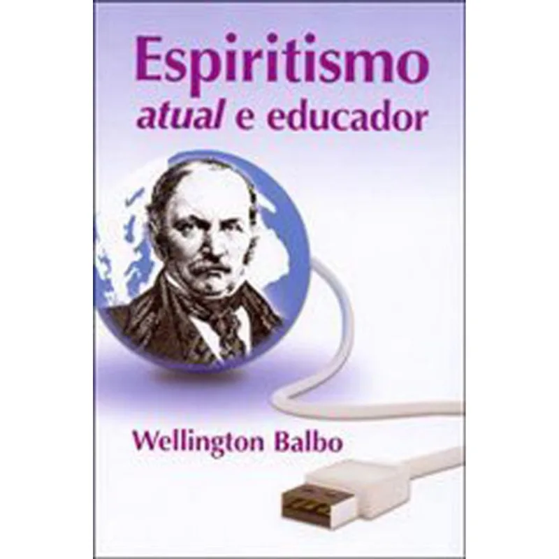 ESPIRITISMO ATUAL E EDUCADOR