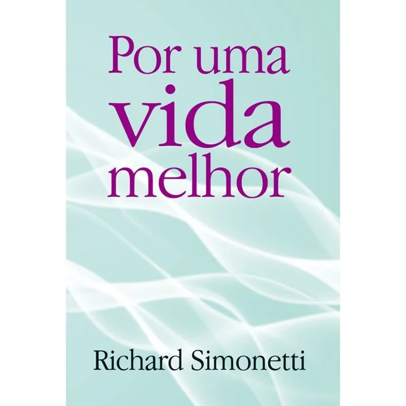 Por Uma Vida Melhor