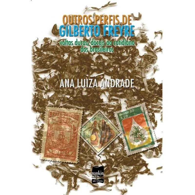 Outros perfis de Gilberto Freyre