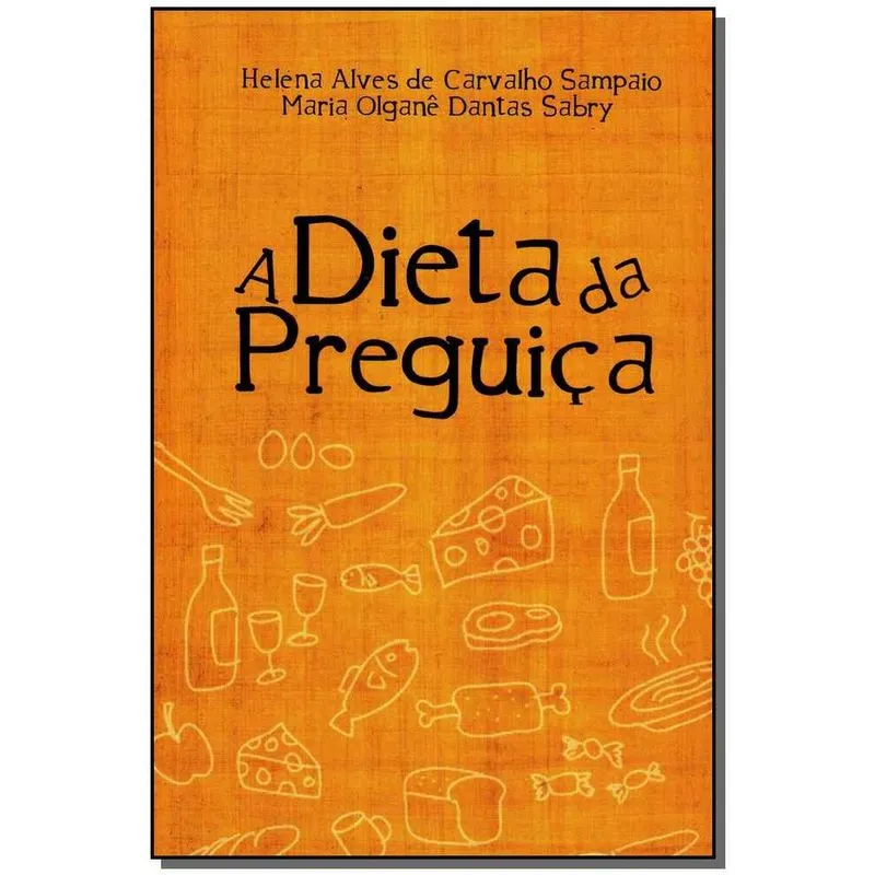 Livro - Dieta Da Preguica, A