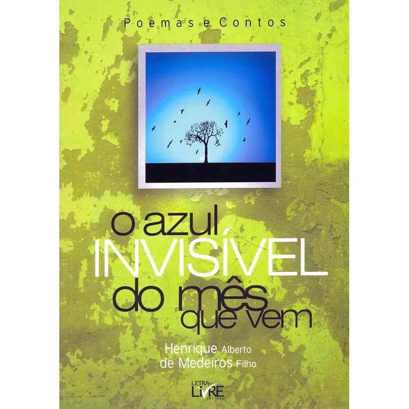 AZUL INVISíVEL DO MêS QUE VEM, O