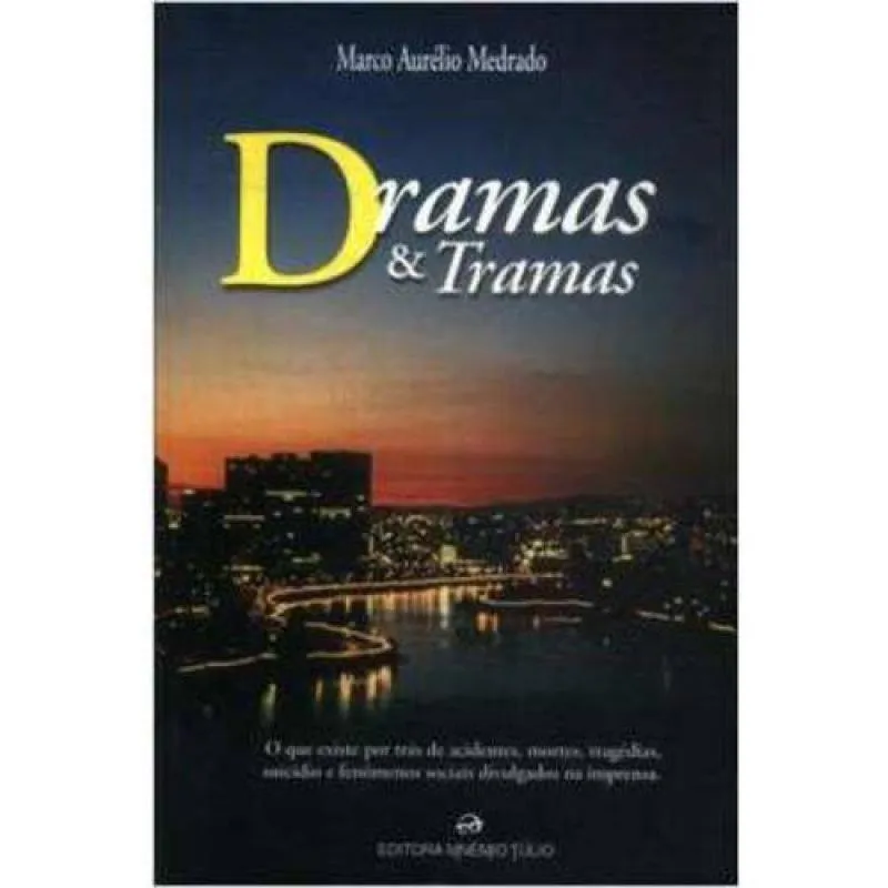 DRAMAS & TRAMAS