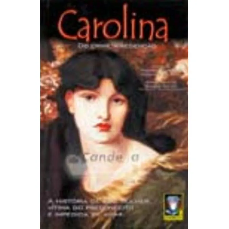 Carolina - do Crime A Redençao