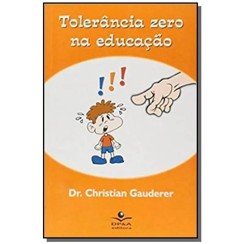 Tolerancia zero na educacao