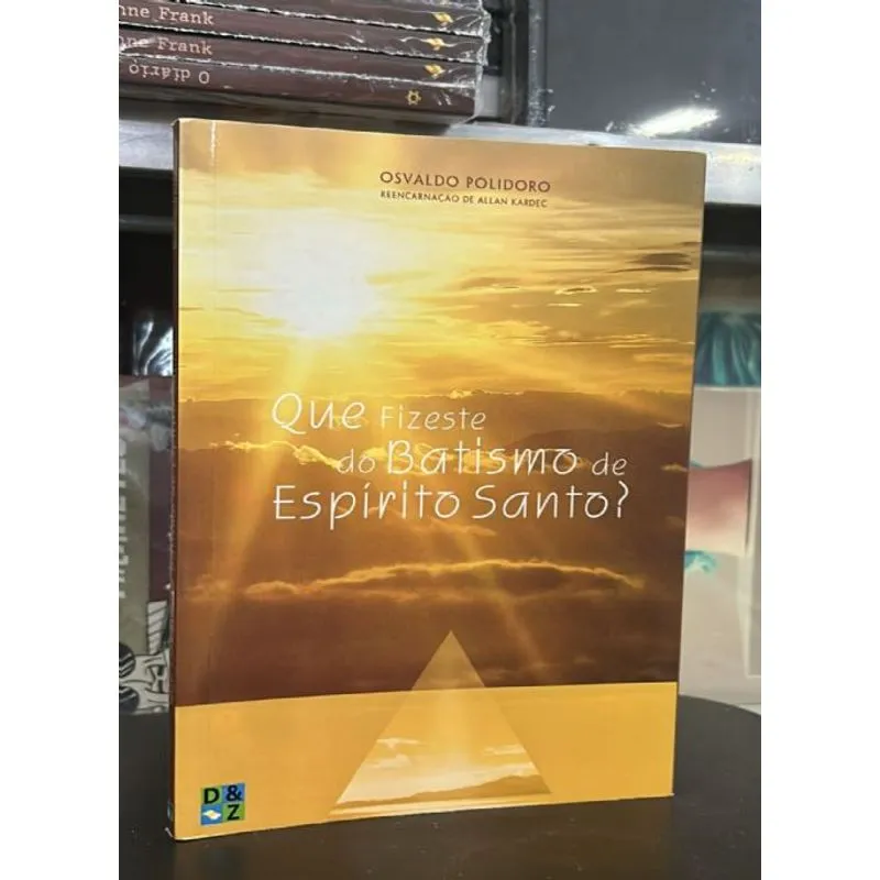 Usado - Que Fizeste Do Batismo De Espírito Santo?