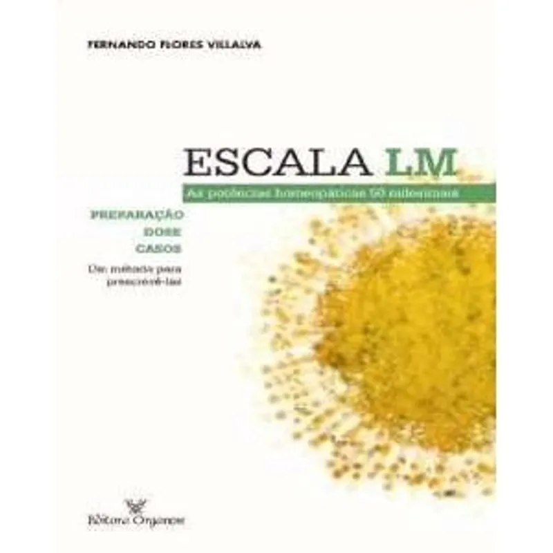 Escala lm - as potencias homeopaticas 50 milesimais