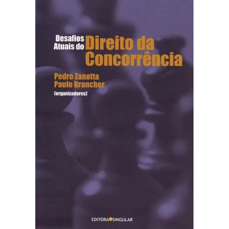 Desafios Atuais Do Direito De Concorrência