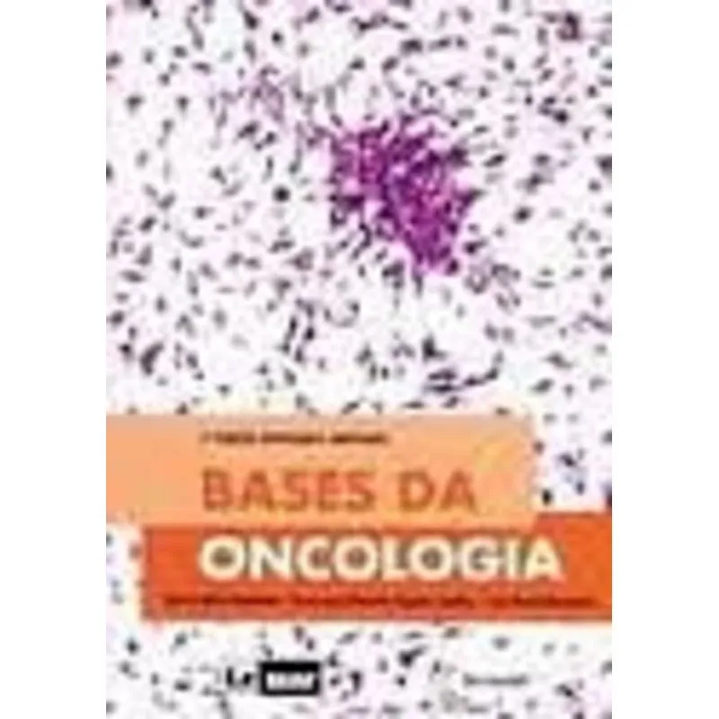 Livro - Bases da Oncologia - Mitzi