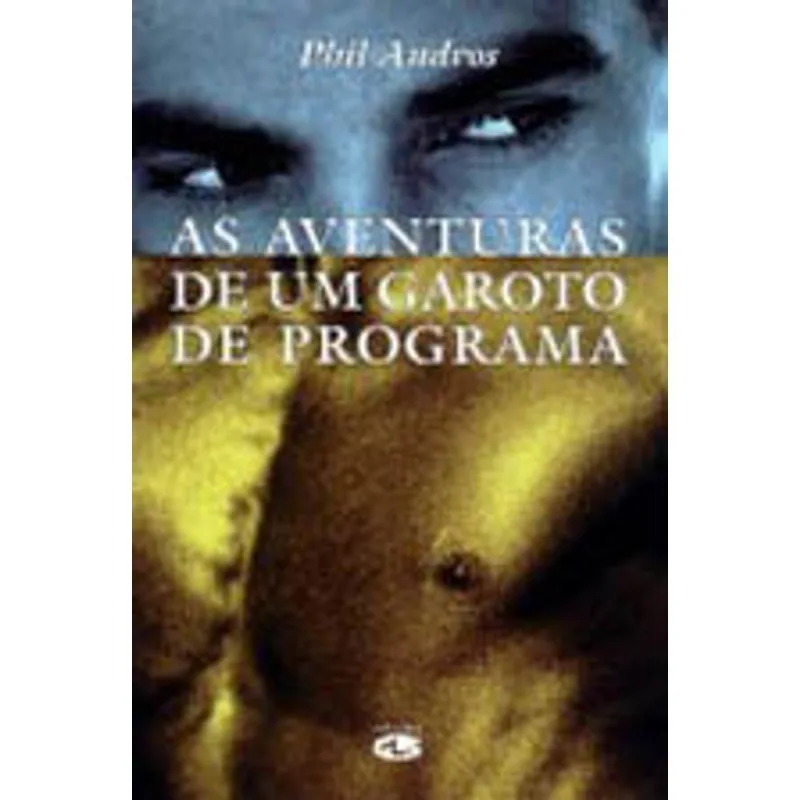 AS AVENTURAS DE UM GAROTO DE PROGRAMA