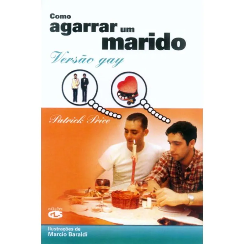 Como Agarrar Um Marido - Versao Gay