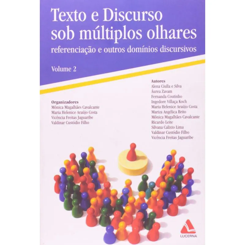 Texto E discurso sob multiplos olhares - vol 2 - referenciacao E outros dom