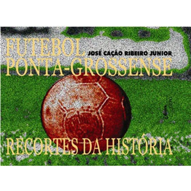 FUTEBOL PONTA-GROSSENSE