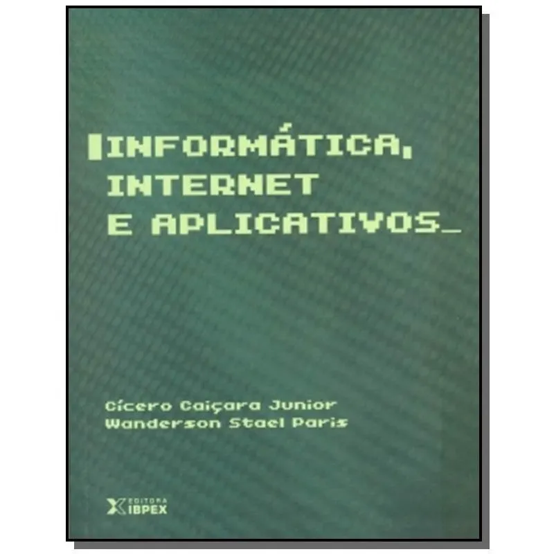 Informatica, internet E aplicativos