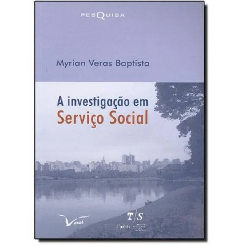 Investigacao em Servico Social, A