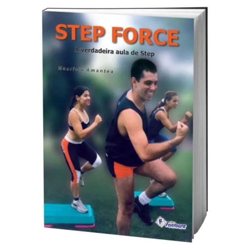 Step Force: A Verdadeira Aula De Step