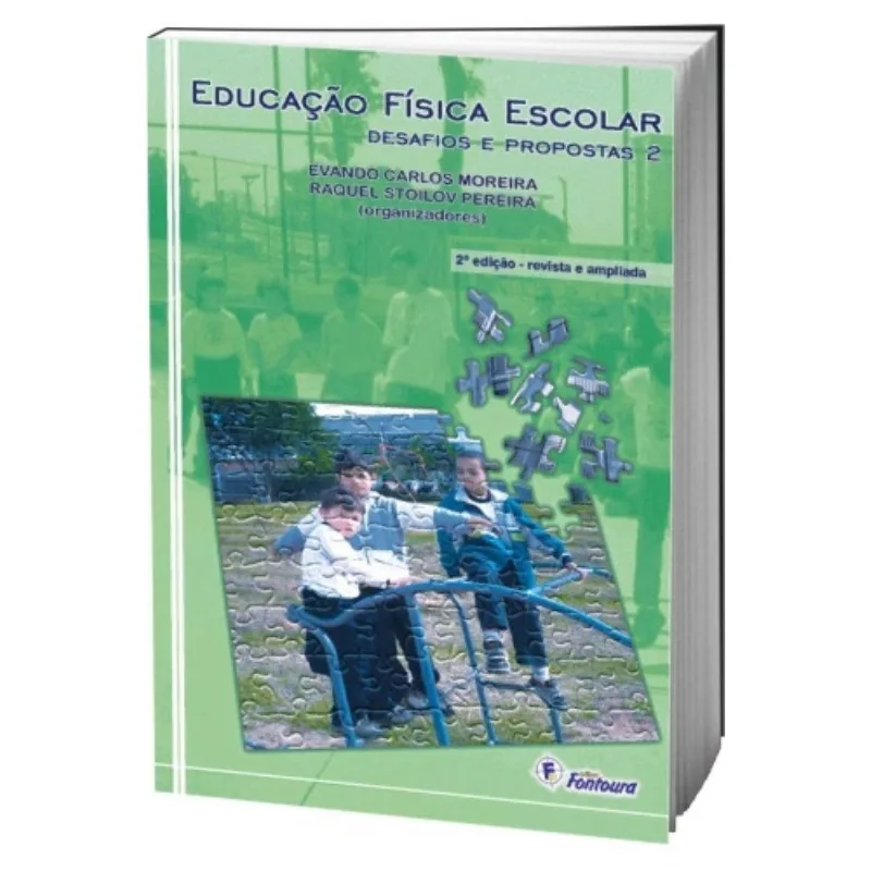 Educacao Fisica Escolar: Desafios E Propostas 2
