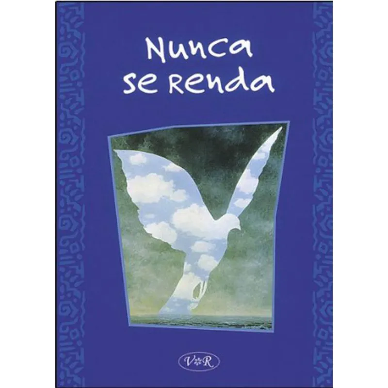 Nunca se renda