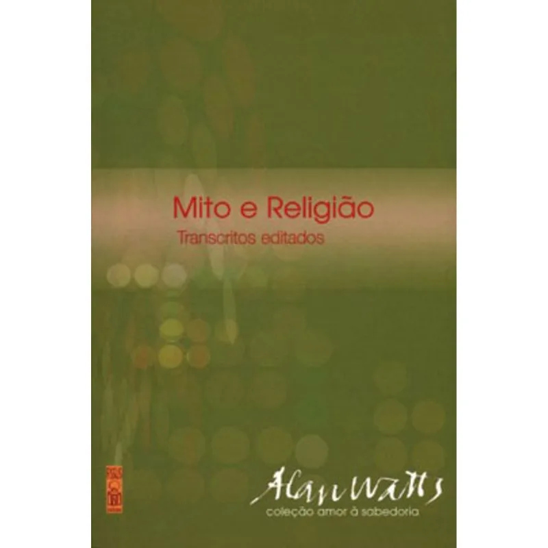 MITO E RELIGIÃO - TRANSCRITOS EDITADOS