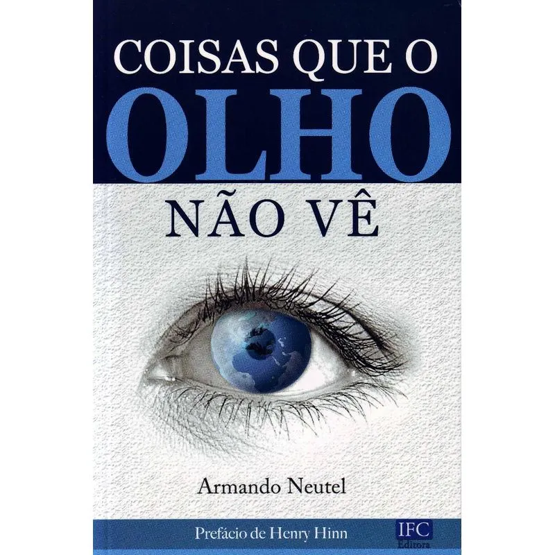 Coisas que O Olho Não Vê