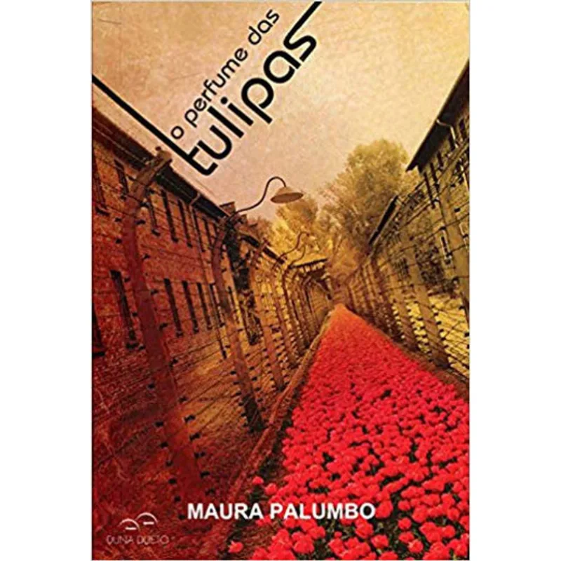 O PERFUME DAS TULIPAS