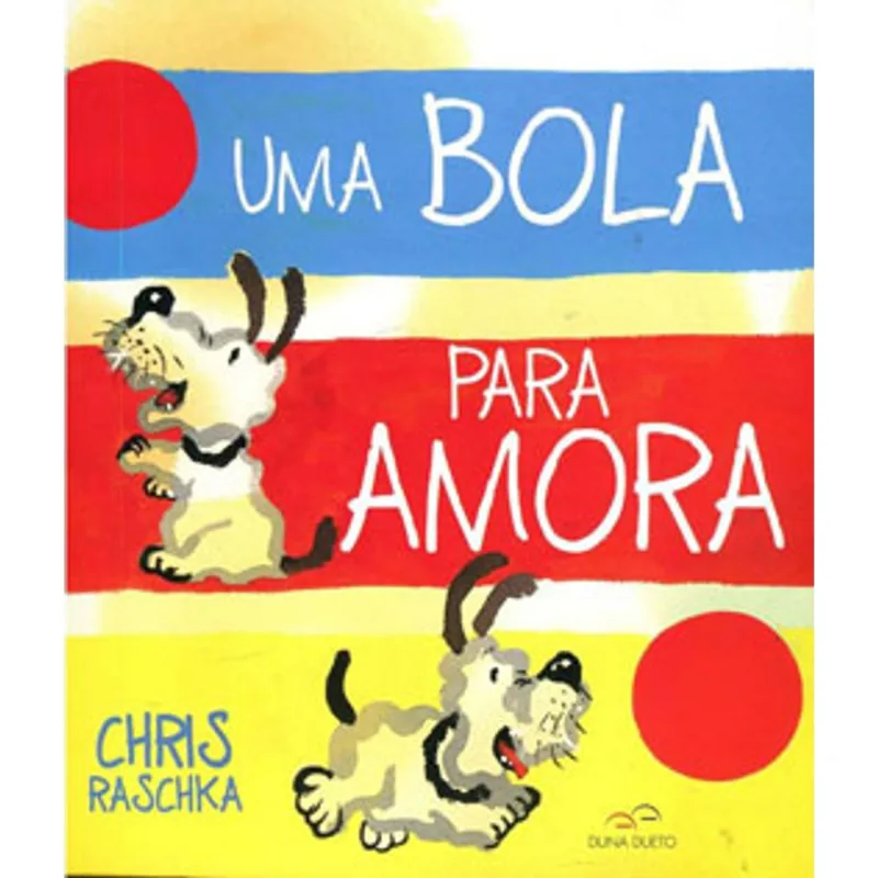 UMA BOLA PARA AMORA