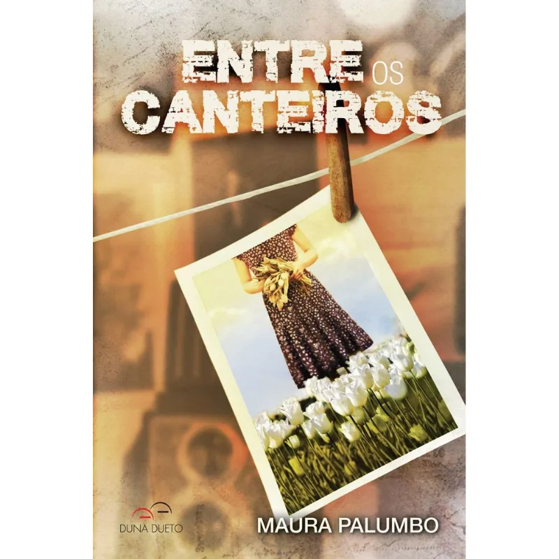 ENTRE OS CANTEIROS