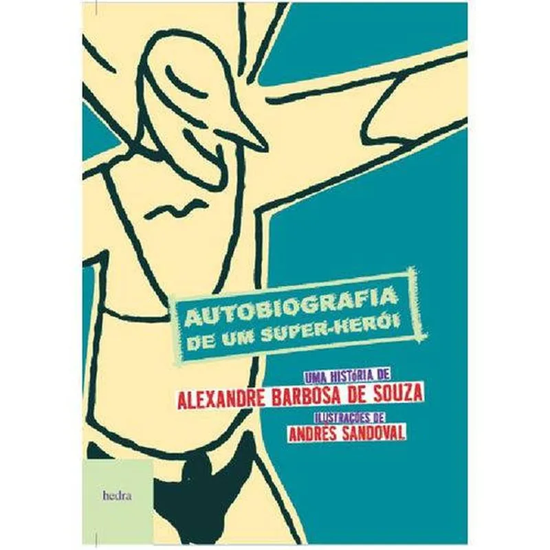 Autobiografia De Um Super-Heroi