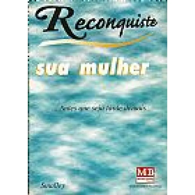 Livro Reconquiste Sua Mulher
