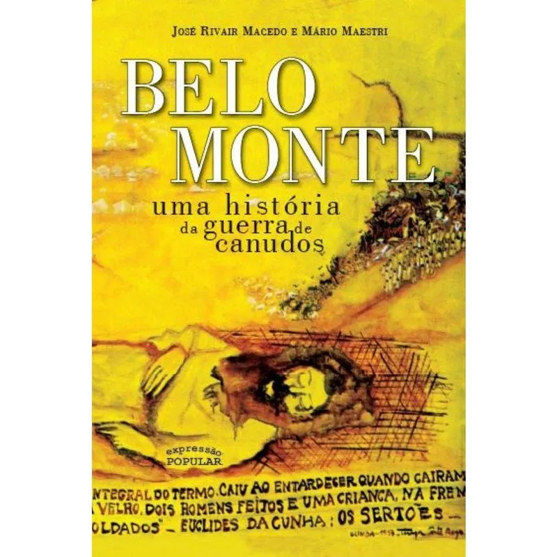Belo Monte – uma história da guerra de Canudos