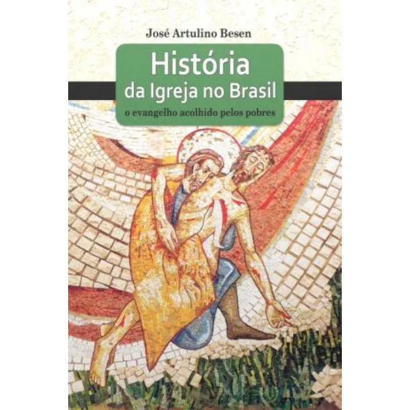 Historia da igreja no brasil - O evangelho acolhido pelos pobres - 1a