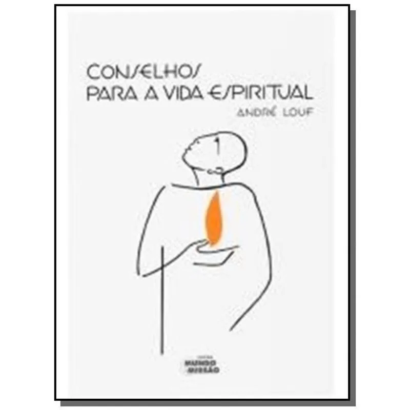 CONSELHOS PARA A VIDA ESPIRITUAL