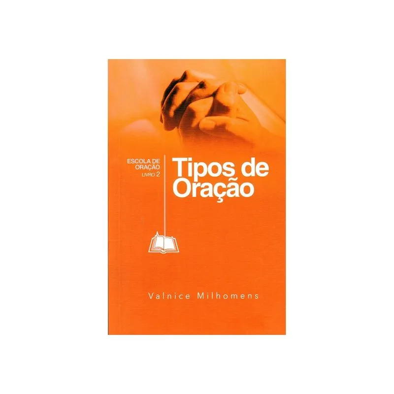 Tipos de Oração Valnice Milhomens