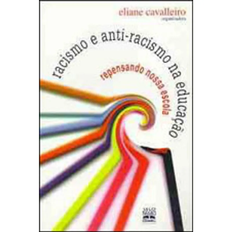 RACISMO E ANTI-RACISMO NA EDUCAÇÃO