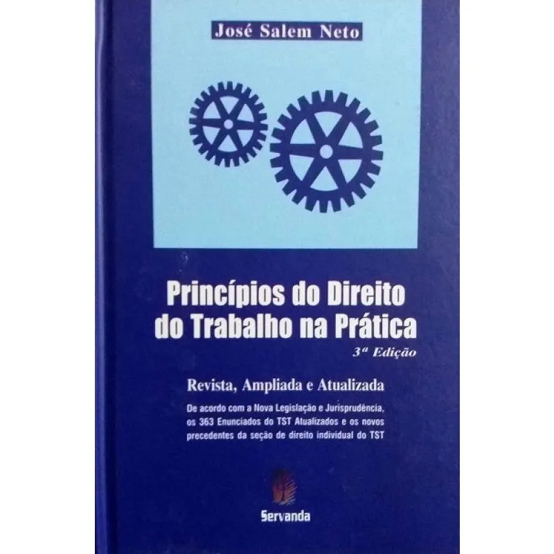 Principios do direito do trabalho na pratica-servanda