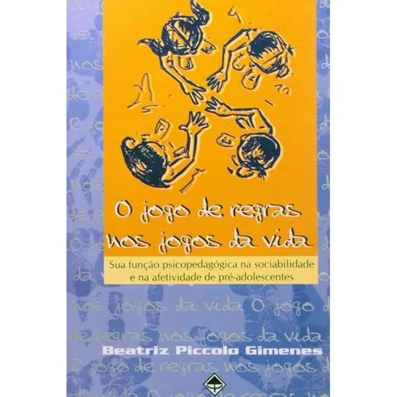O Jogo de Regras nos Jogos da Vida
