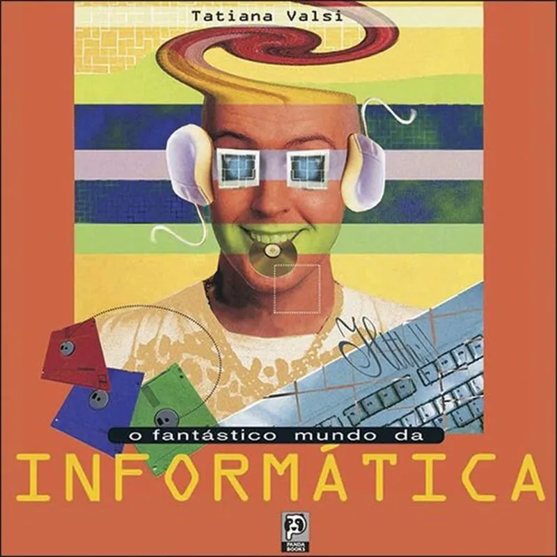 O Fantástico Mundo da Informática