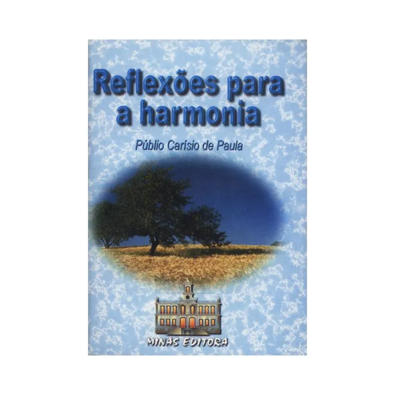Reflexões Para a Harmonia