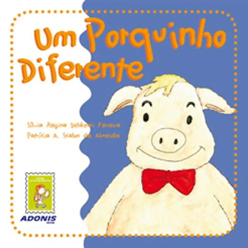 Livro - Um porquinho diferente