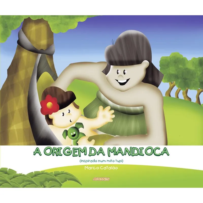 Livro A Origem Da Mandioca