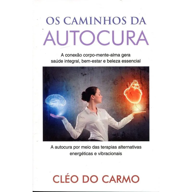 Os Caminhos Da Autocura
