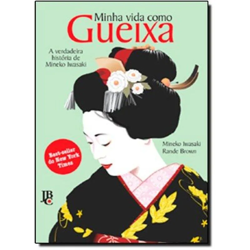 Minha Vida Como Gueixa