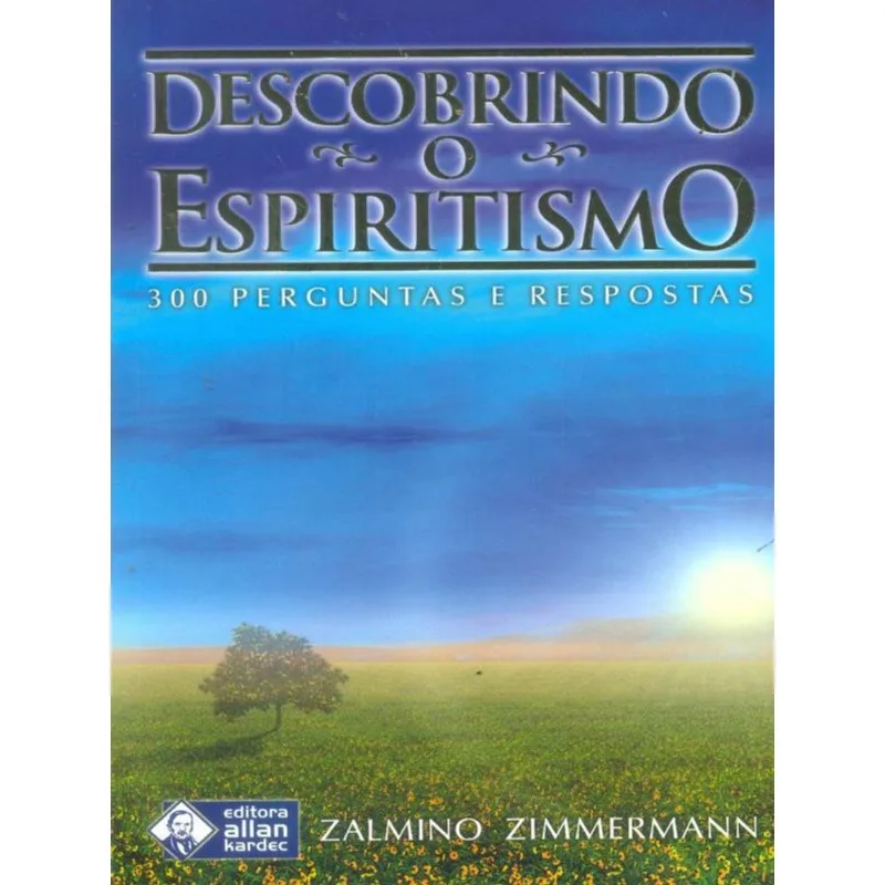 DESCOBRINDO O ESPIRITISMO