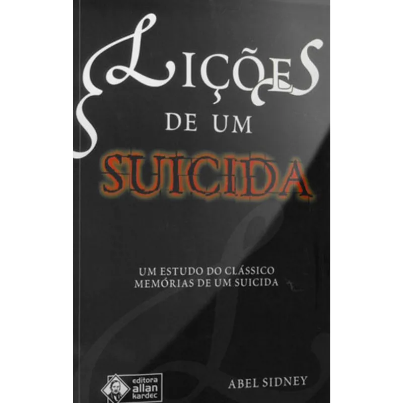 LIÇÕES DE UM SUICIDA