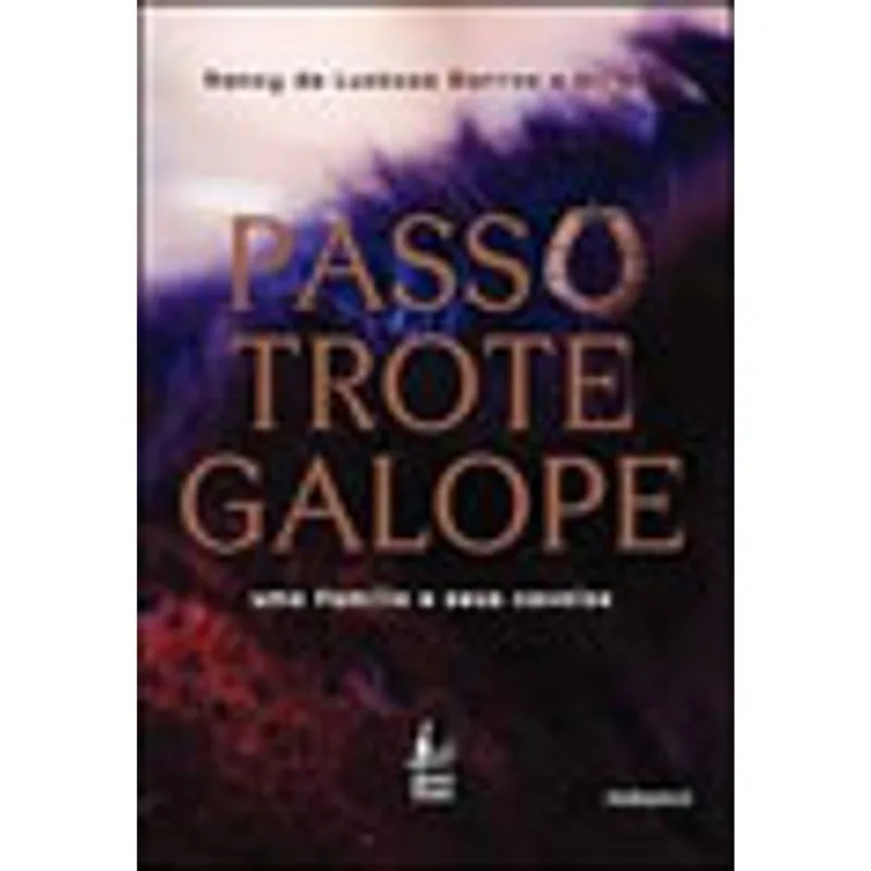 PASSO TROTE GALOPE
