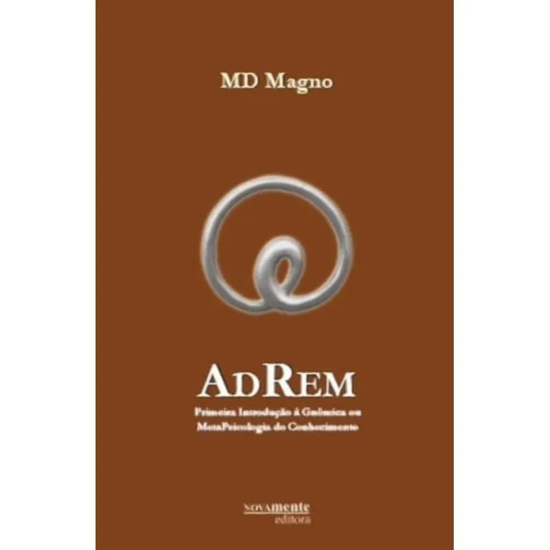 ADREM - PRIMEIRA INTRODUÇAO A GNOMICA OU METAPSICOLOGIA DO CONHECIMENTO