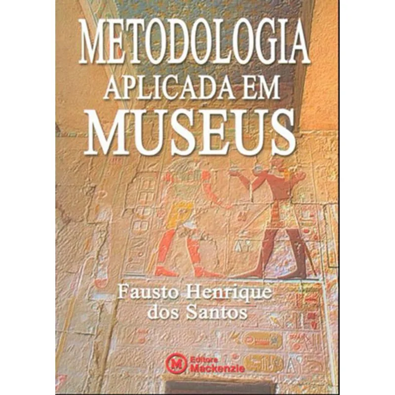 METODOLOGIA APLICADA EM MUSEUS